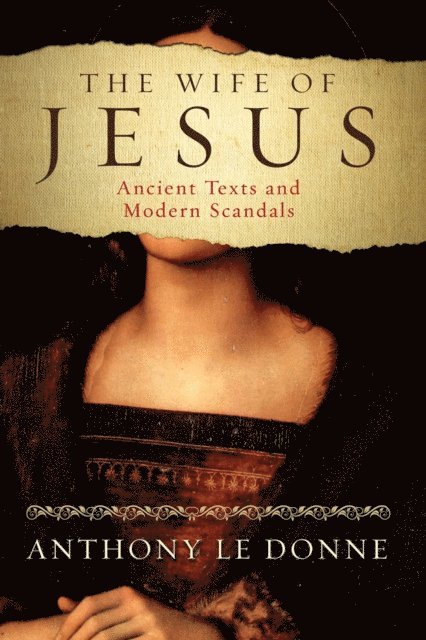 Anthony Le Donne - Wife of Jesus, E-bok