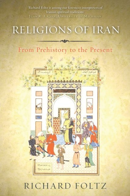 Richard Foltz - Religions of Iran, E-bok