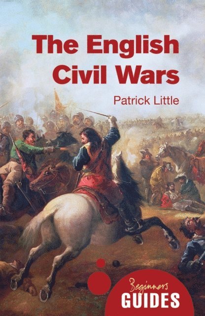 Patrick Little - English Civil Wars, E-bok
