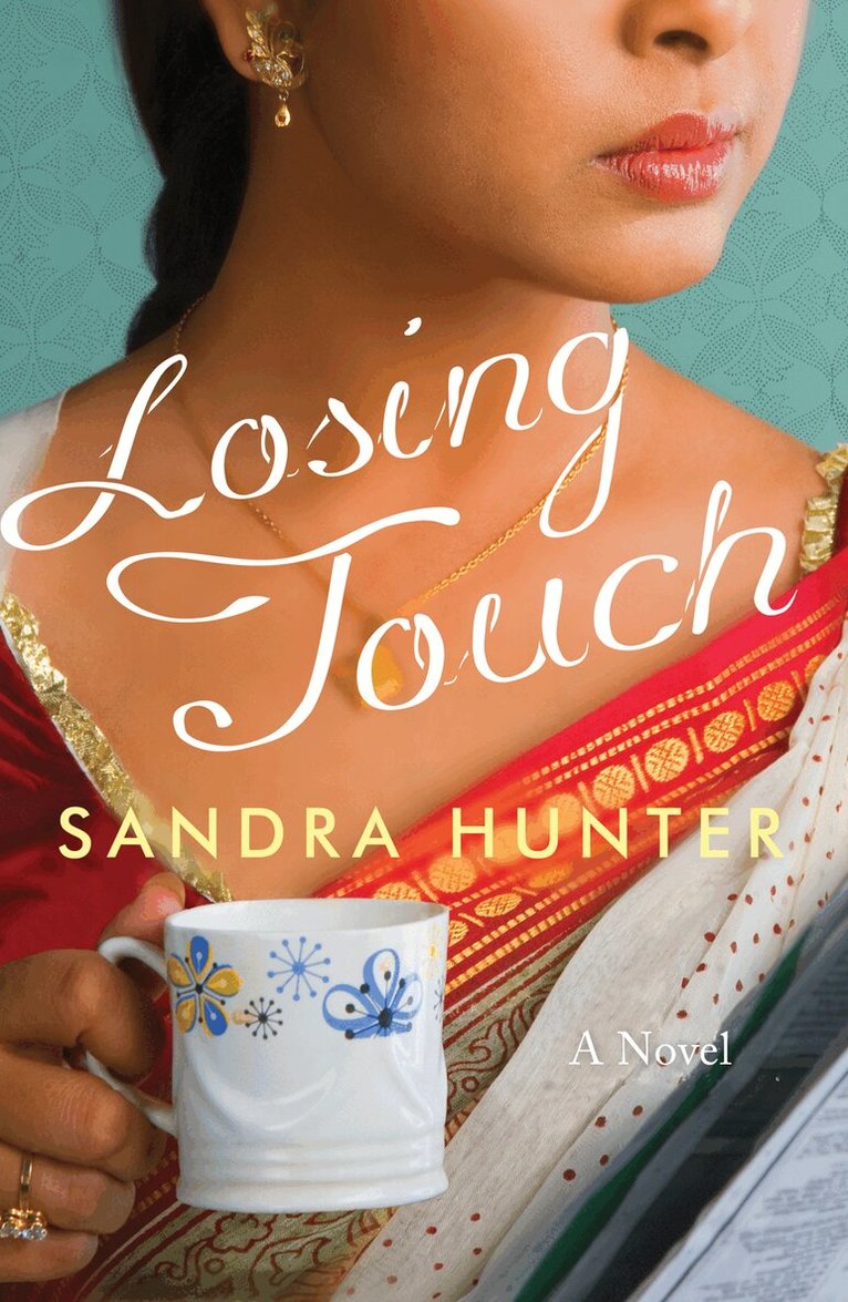 Sandra Hunter - Losing Touch, Häftad