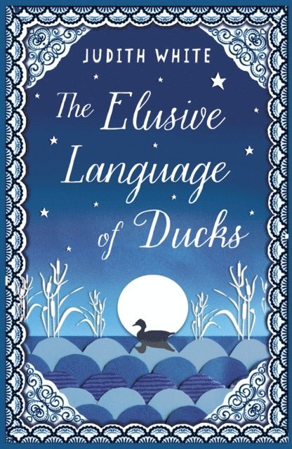 Judith White - Elusive Language of Ducks, E-bok