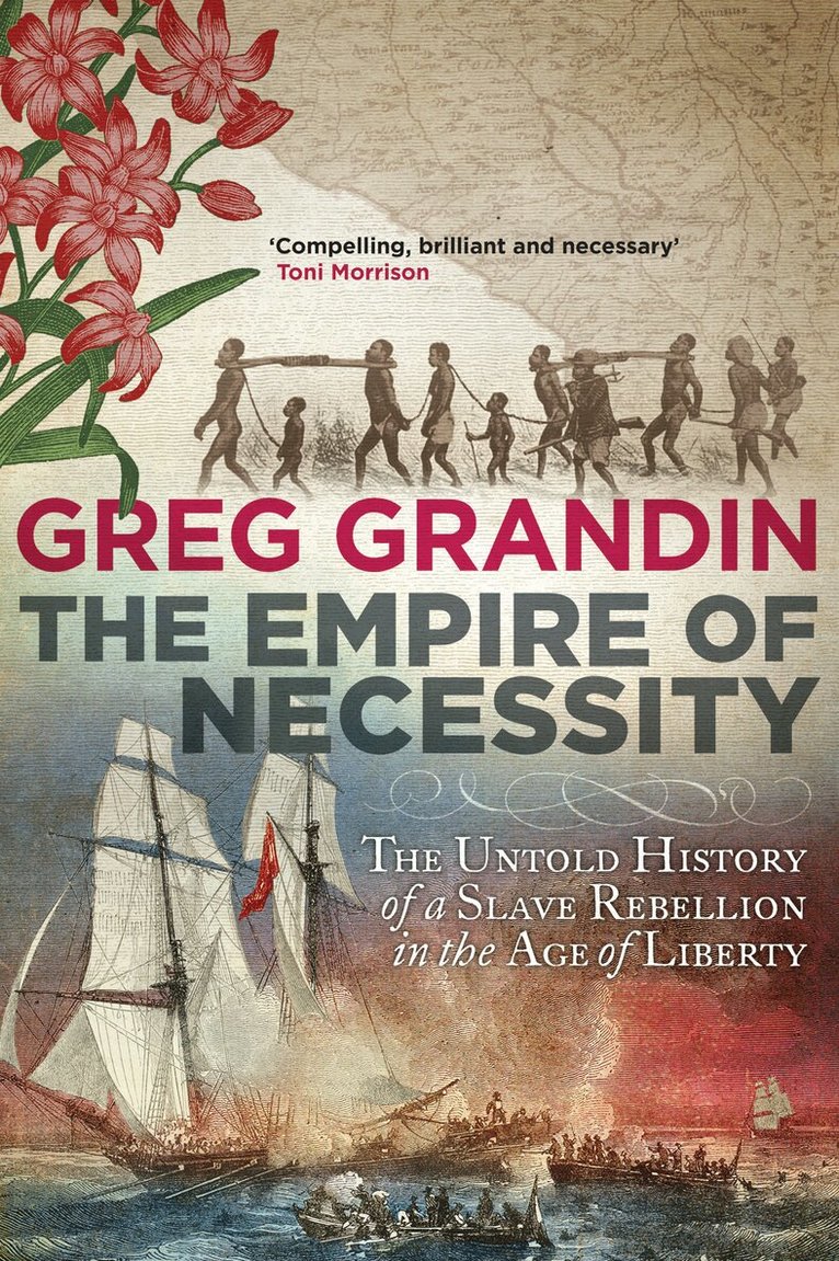 Greg Grandin - Empire of Necessity, E-bok