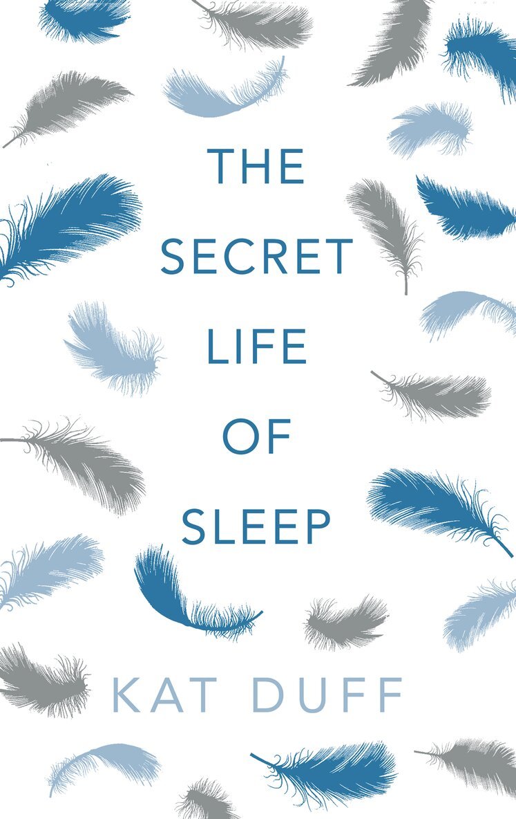 Kat Duff - The Secret Life of Sleep, E-bok
