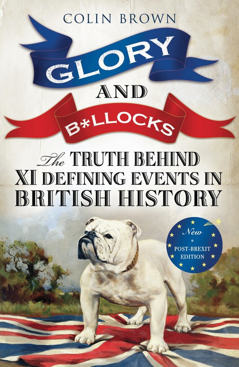 Colin Brown - Glory and B*llocks, E-bok