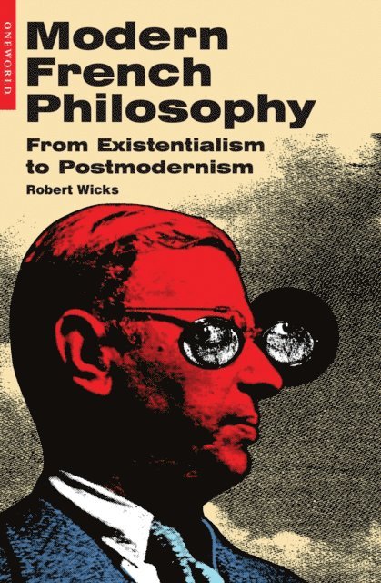Robert Wicks - Modern French Philosophy, E-bok