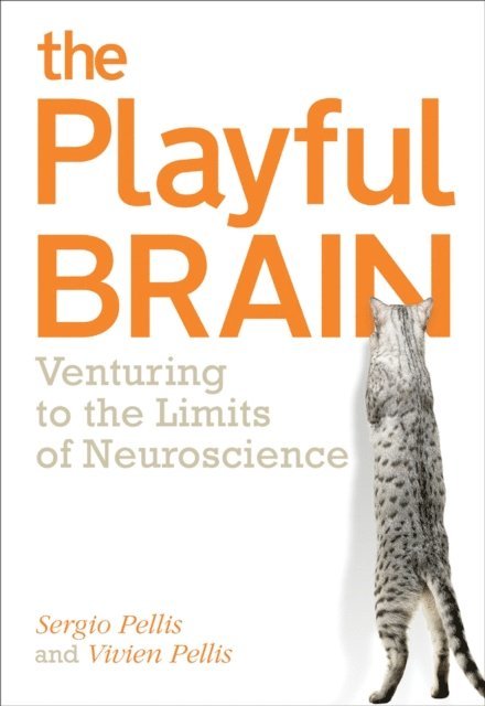 Vivien Pellis, Sergio Pellis - Playful Brain, E-bok
