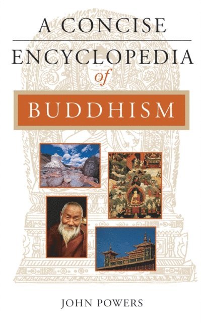 John Powers - Concise Encyclopedia of Buddhism, E-bok
