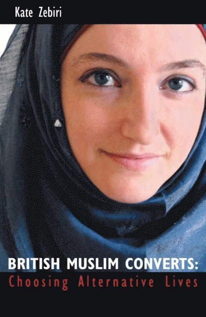 Kate Zebiri - British Muslim Converts, E-bok. Tillgänglighet: Lägg i varukorg