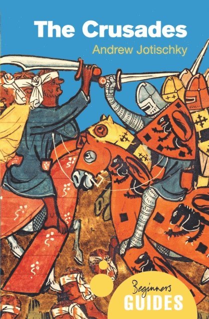 Andrew Jotischky - Crusades, E-bok
