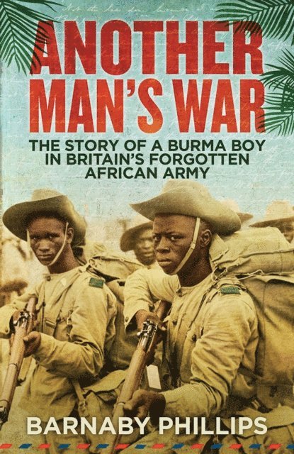 Barnaby Phillips - Another Man's War, E-bok. Tillgänglighet: Lägg i varukorg
