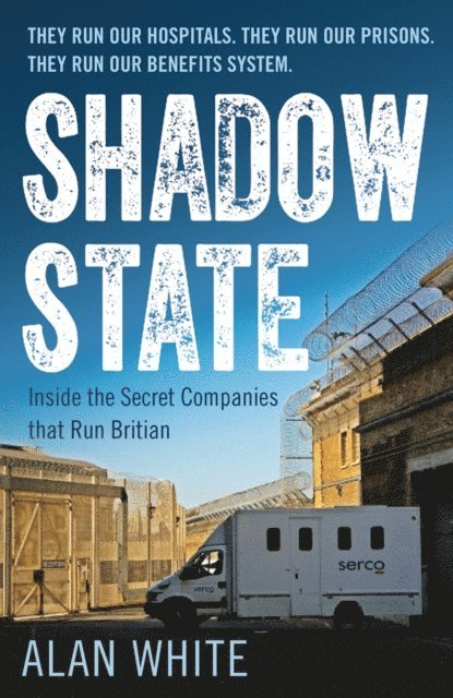 Alan White - Shadow State, E-bok