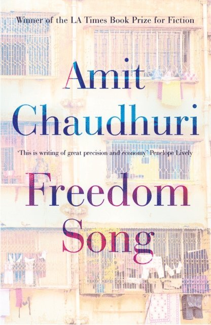 Amit Chaudhuri - Freedom Song, E-bok