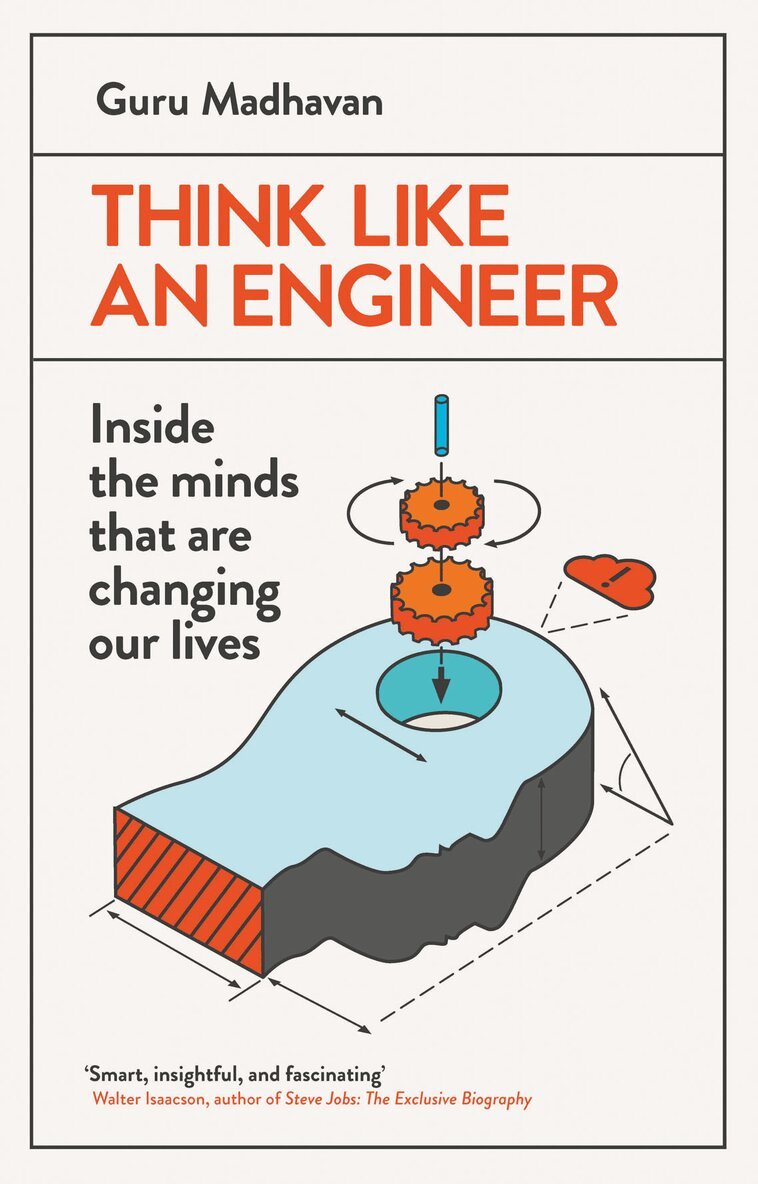 Guru Madhavan - Think Like An Engineer, E-bok