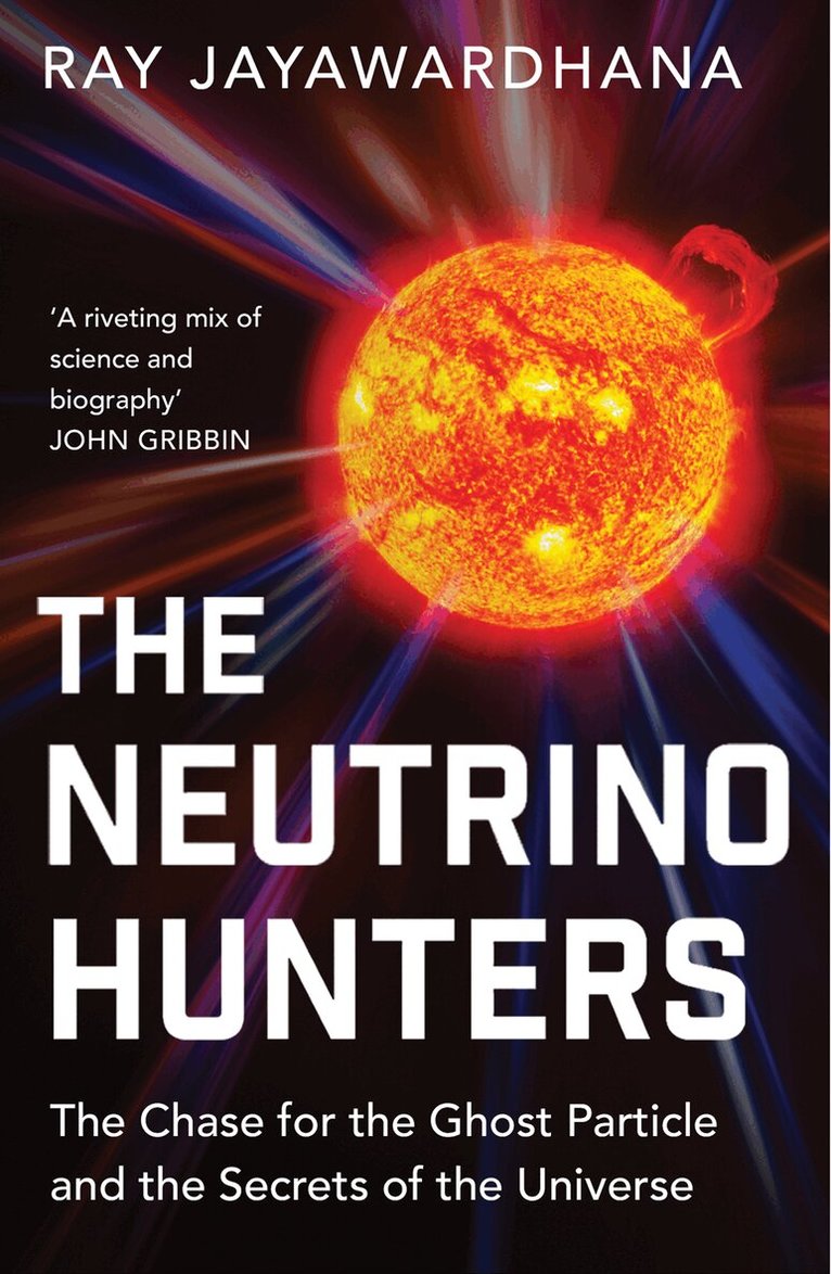 Ray Jayawardhana - Neutrino Hunters, Häftad