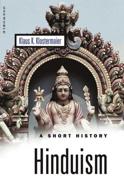 Klaus K. Klostermaier - Hinduism, E-bok