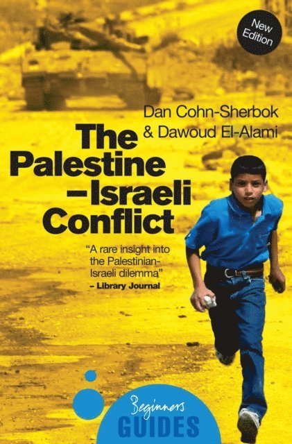 Dawoud El-Alami, Dan Cohn-Sherbok - Palestine-Israeli Conflict, E-bok