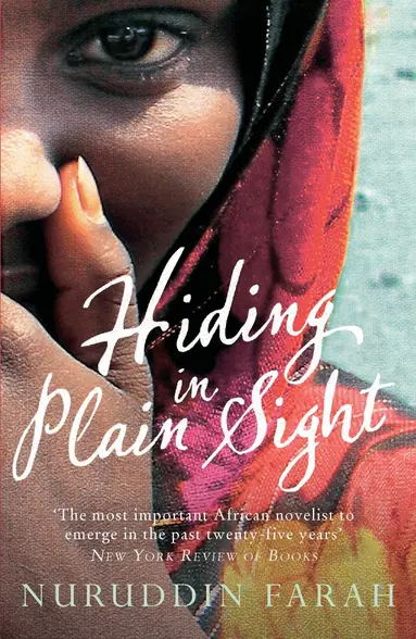 Nuruddin Farah - Hiding in Plain Sight, Häftad