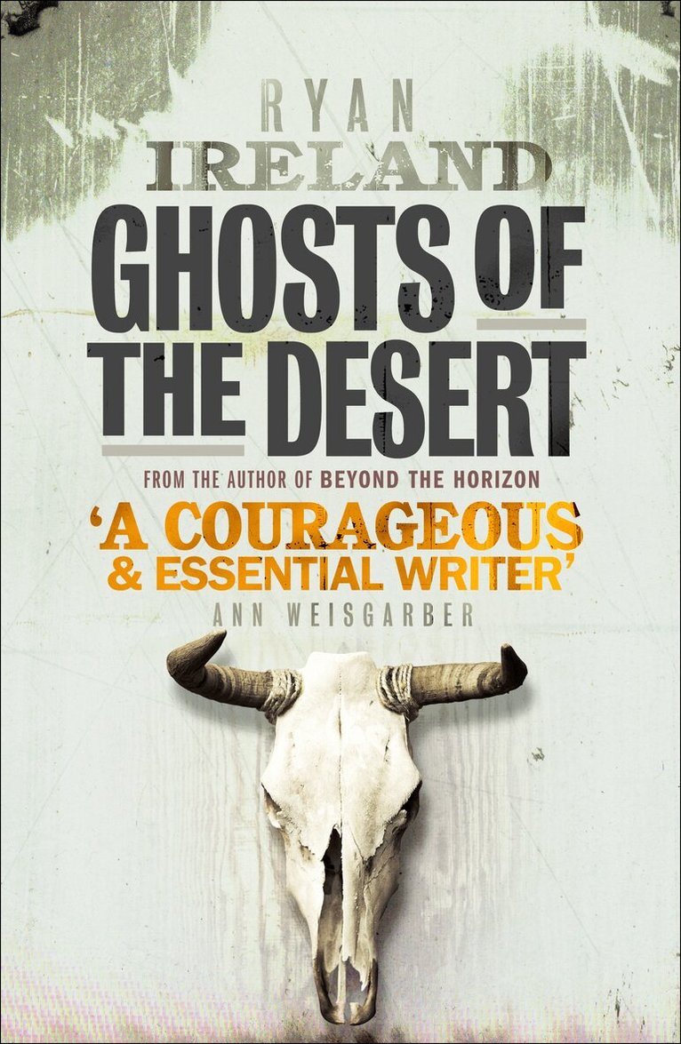 Ryan Ireland - Ghosts of the Desert, Häftad