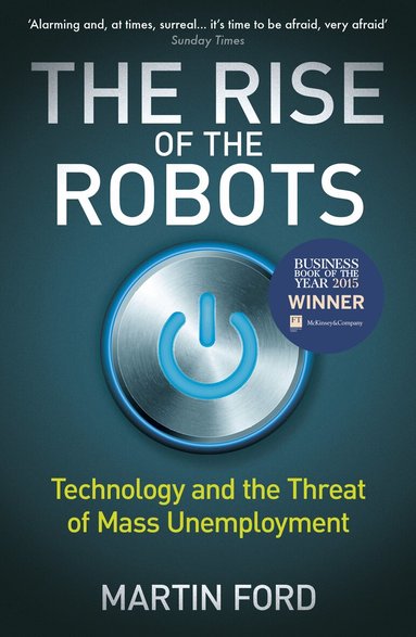 Martin Ford - Rise of the Robots, Häftad