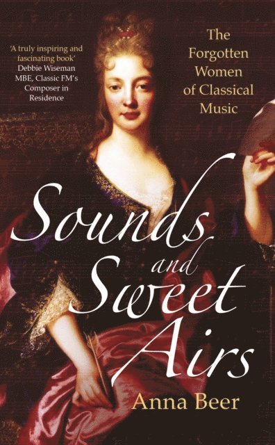 Anna Beer - Sounds and Sweet Airs, E-bok