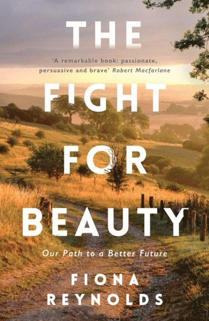 Fiona Reynolds - Fight for Beauty, E-bok. Tillgänglighet: Lägg i varukorg