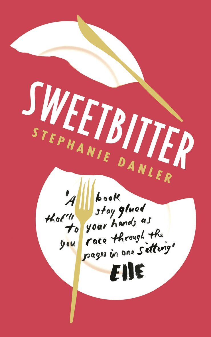 Stephanie Danler - Sweetbitter, E-bok