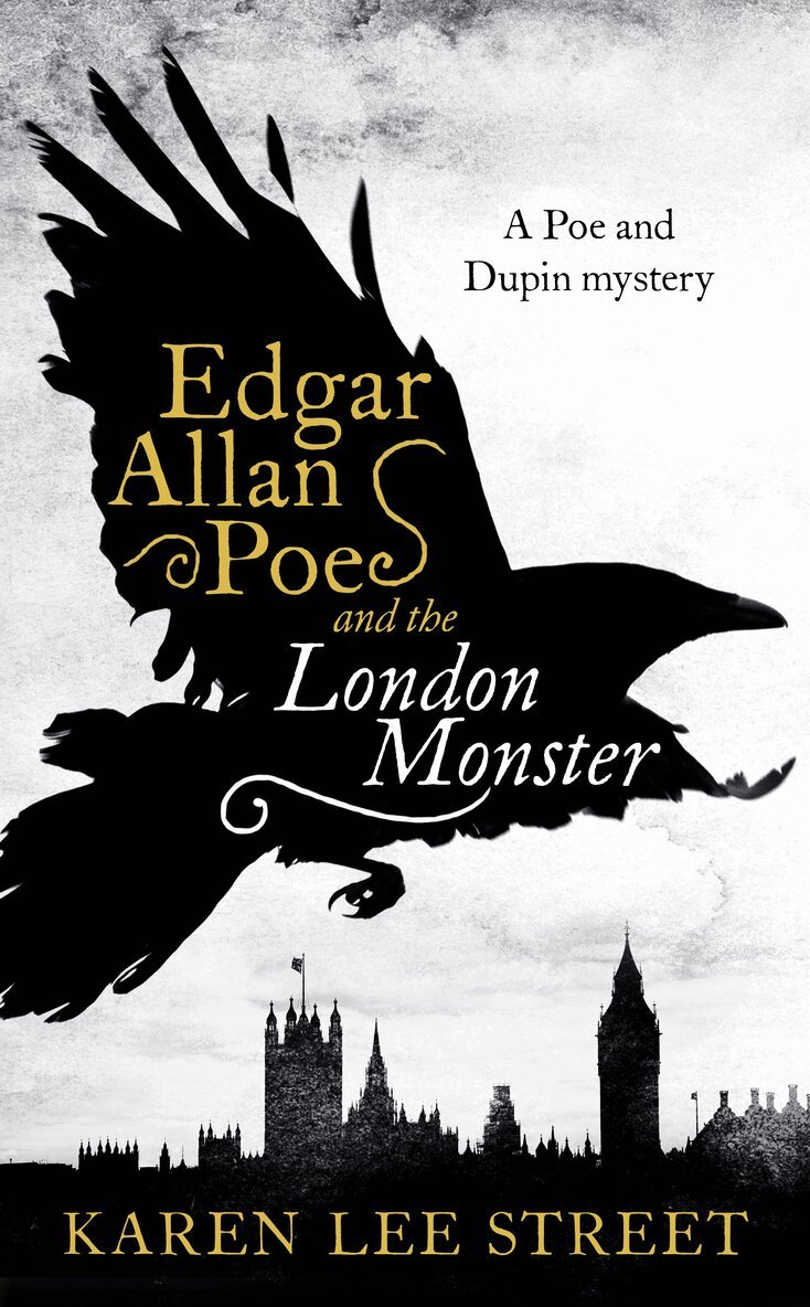 Karen Lee Street - Edgar Allan Poe and The London Monster, E-bok