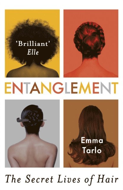 Emma Tarlo - Entanglement, E-bok