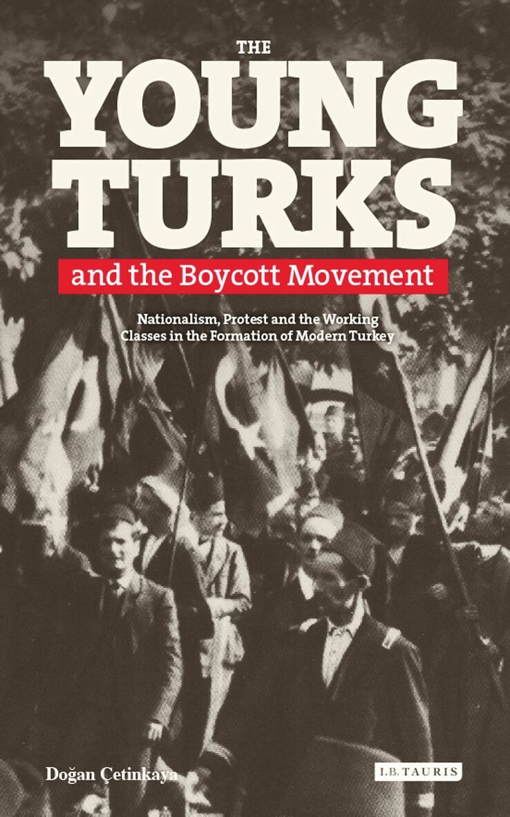 Y. Dogan Çetinkaya - Young Turks and the Boycott Movement, Inbunden. Tillgänglighet: Lägg i varukorg