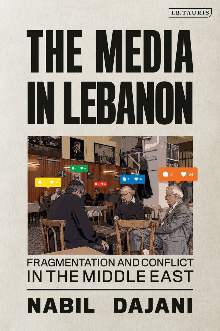 Nabil Dajani - Media in Lebanon, Inbunden