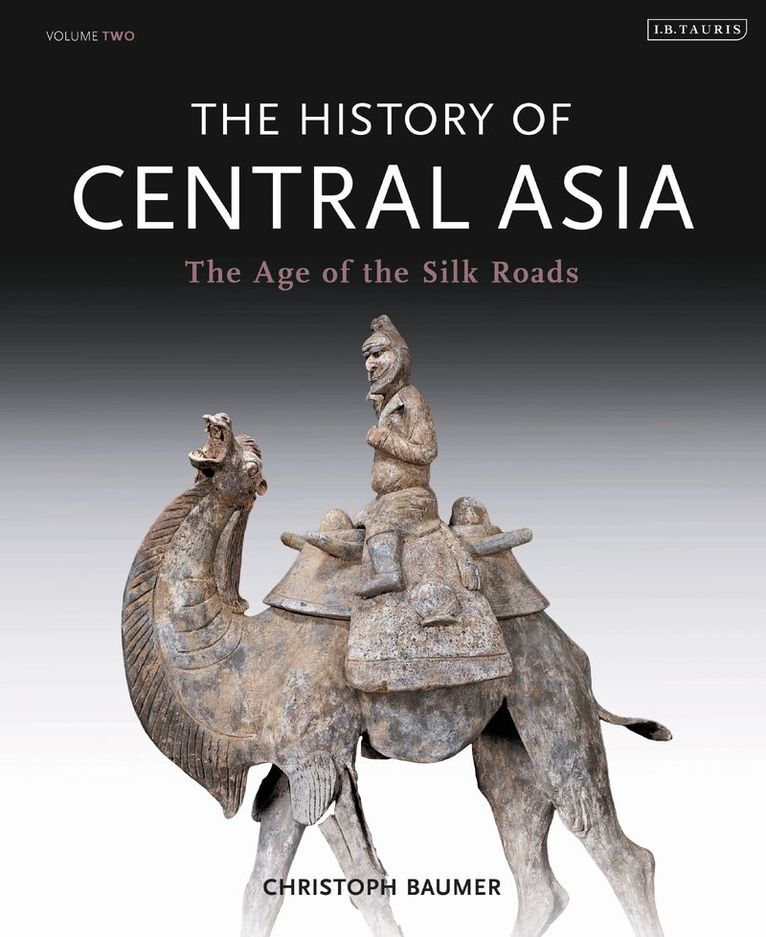 Christoph Baumer - History of Central Asia, Inbunden