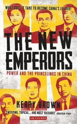 The New Emperors av Professor Kerry Brown, Kerry Brown