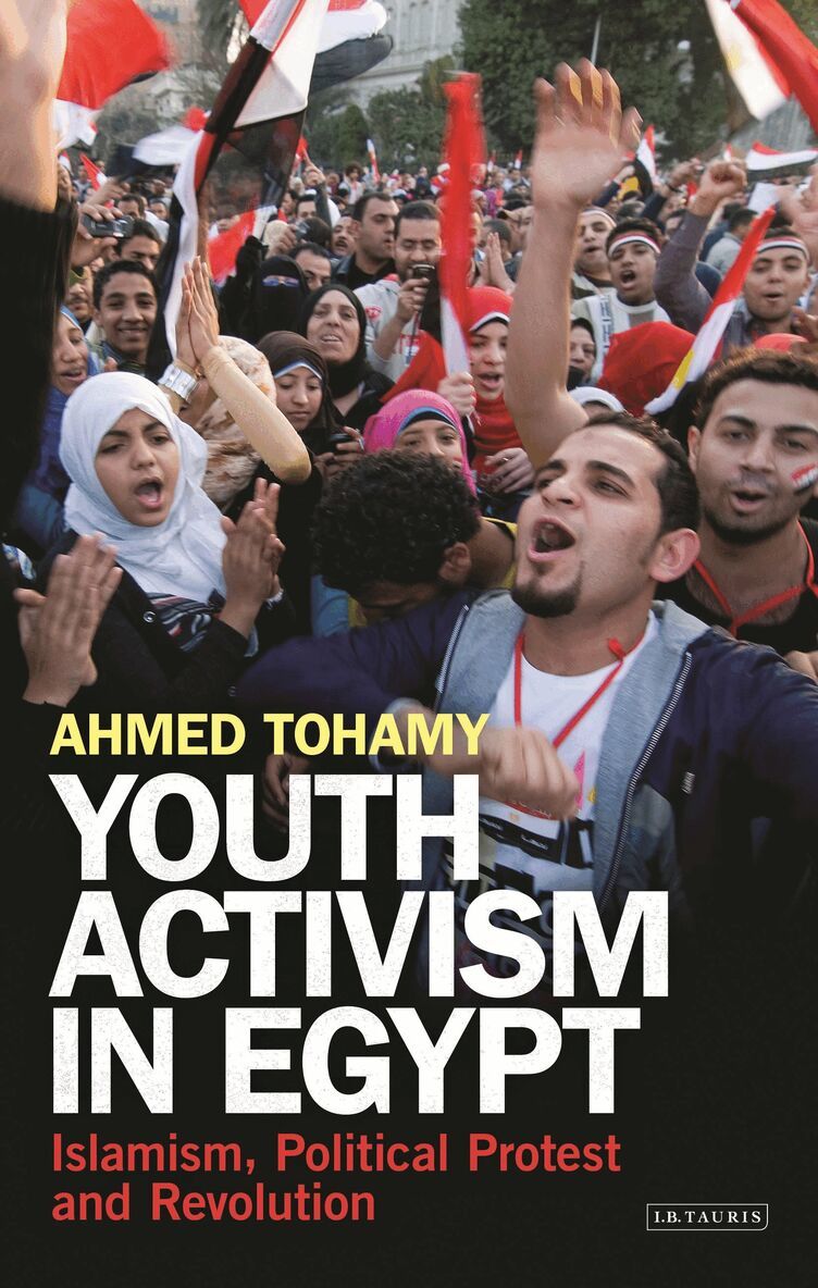 Ahmed Tohamy - Youth Activism in Egypt, Inbunden. Tillgänglighet: Lägg i varukorg
