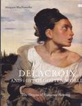 Delacroix and His Forgotten World