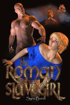 Syra Bond - Roman Slavegirl, Häftad