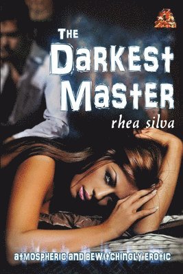 Rhea Silva - Darkest Master, Häftad