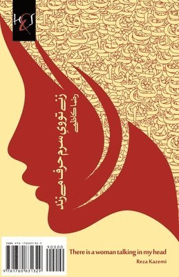 Reza Kazemi - There is a woman talking in my head: Zani Tooye Saram Harf Mizanad, Häftad. Tillgänglighet: Lägg i varukorg