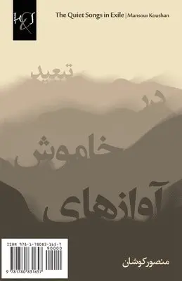 Mansour Koushan - The Quiet Songs in Exile: Avazhaye Khamoosh Dar Tabeed, Häftad. Tillgänglighet: Lägg i varukorg