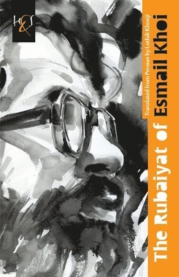 Esmail Khoi - Rubaiyat of Esmail Khoi, Häftad