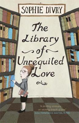 Sophie Divry - Library of Unrequited Love, Häftad