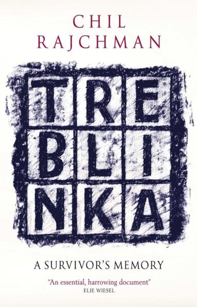 Chil Rajchman - Treblinka, E-bok