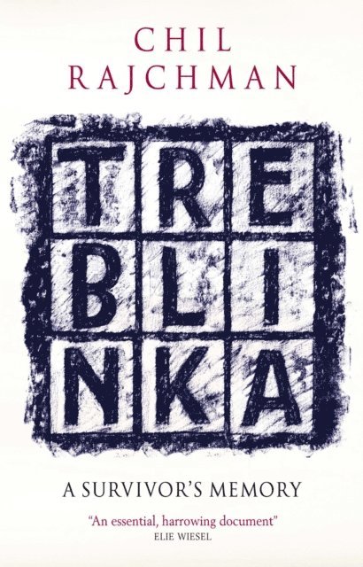 Chil Rajchman - Treblinka, E-bok