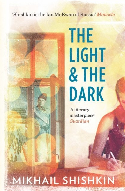 Mikhail Shishkin - Light and the Dark, E-bok