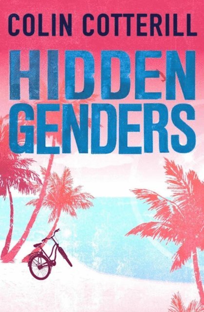 Colin Cotterill - Hidden Genders, E-bok
