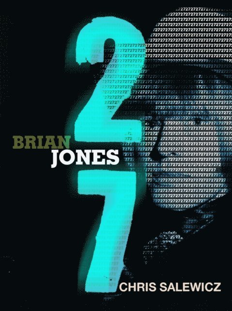 Chris Salewicz - 27: Brian Jones, E-bok
