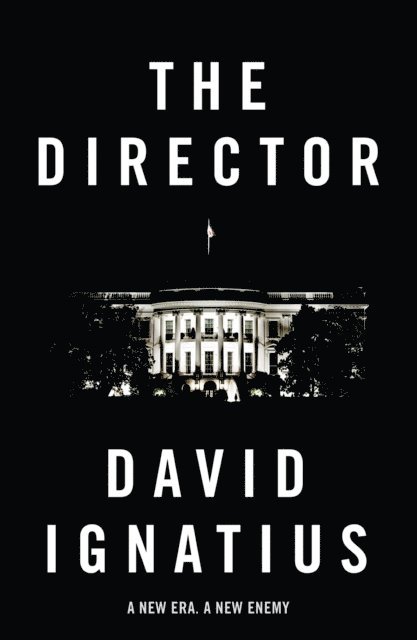 David Ignatius - Director, E-bok