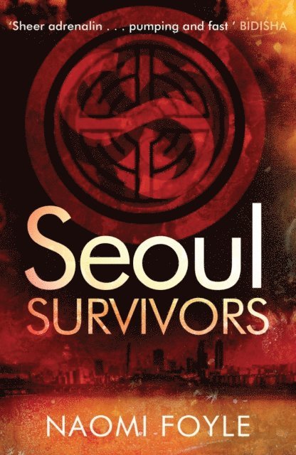 Naomi Foyle - Seoul Survivors, E-bok