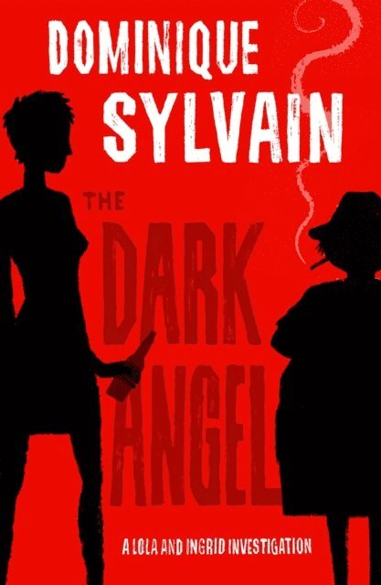Dominique Sylvain - Dark Angel, E-bok