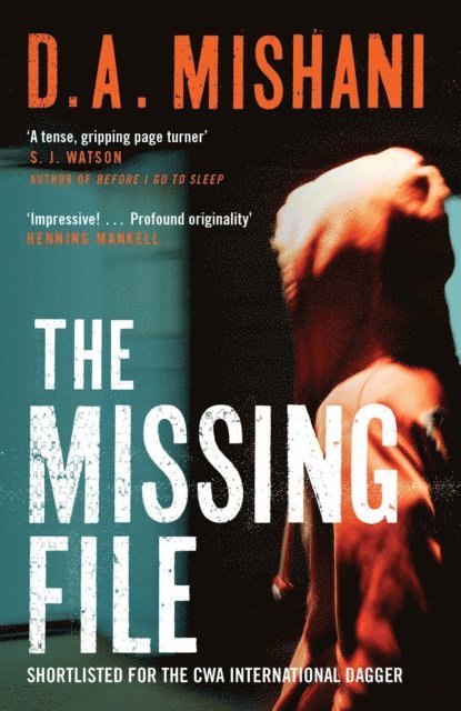 D. A. Mishani - Missing File, E-bok