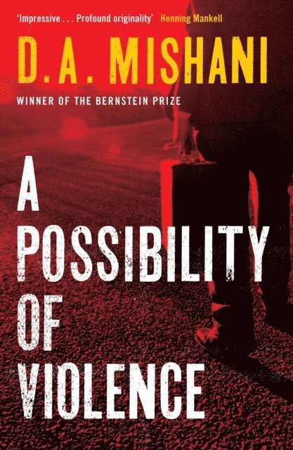 D. A. Mishani - Possibility of Violence, E-bok